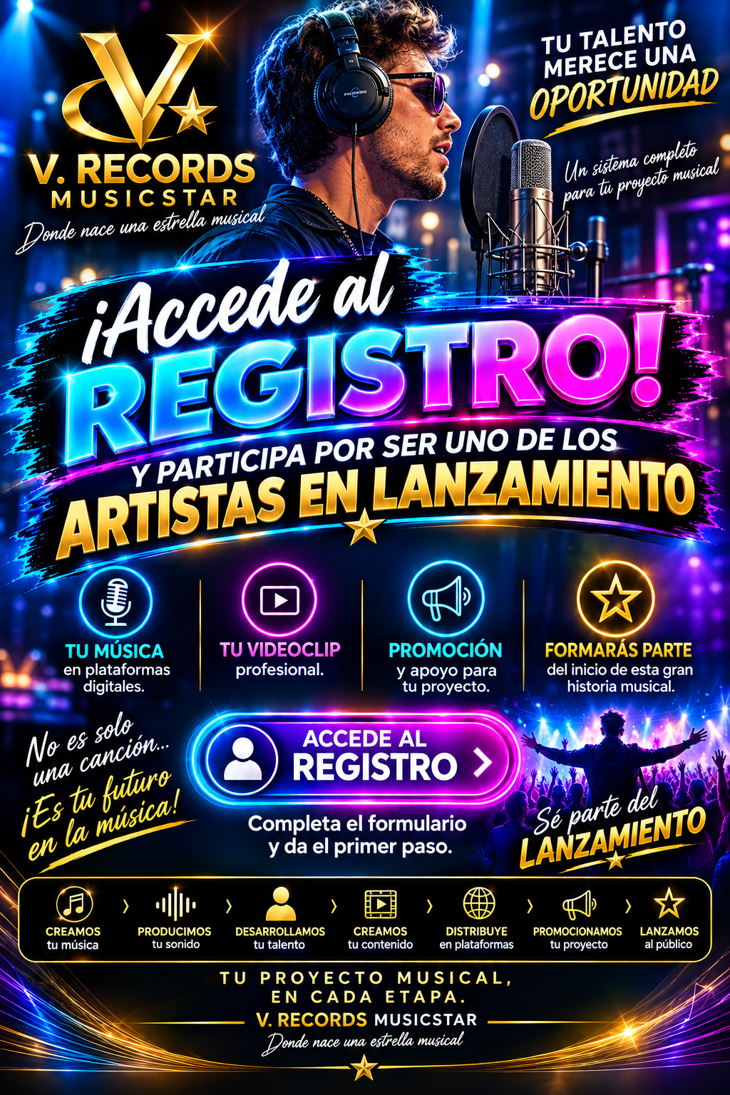 V. Records Musicstar — ¡Accede al registro y participa por ser uno de los artistas en lanzamiento!